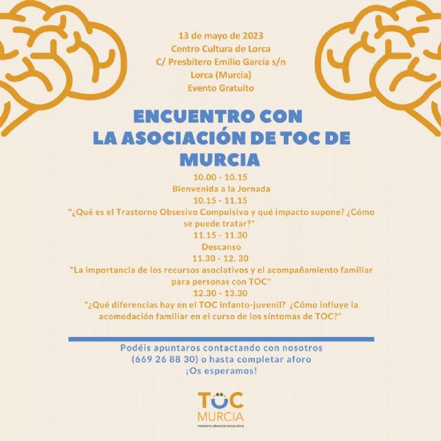 La Asociación de Trastorno Obsesivo Compulsivo (TOC) de Murcia ha organizado un encuentro con este colectivo para este próximo sábado, 13 de mayo, en el Centro Cultural